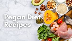 28 Pegan Diet Recipes