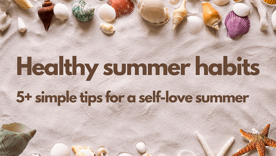 healthy summer habits