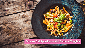 creamy chickpea pasta with veggies
