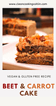 piece of beet and carrot cake on the plate