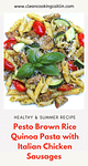 plate of brown pasta with chicken sausages and basilic