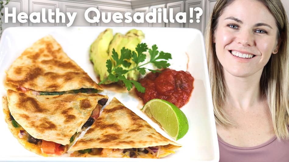 healthy quesadillas