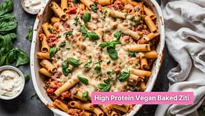 High-Protein Vegan Baked Ziti 🍝