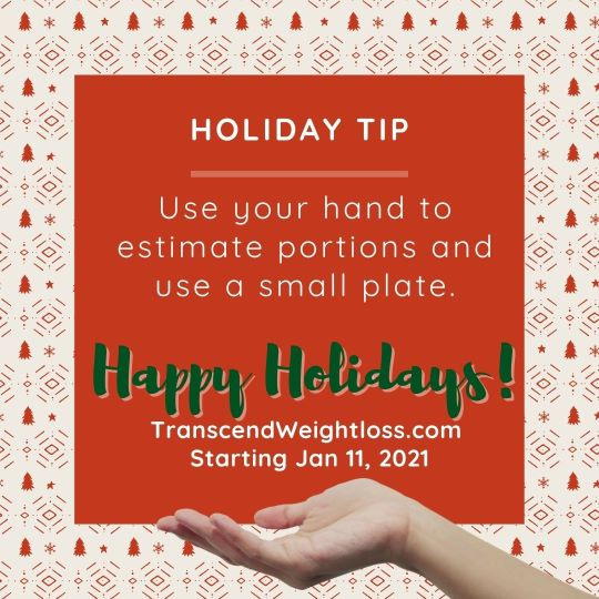 estimate portions with your hand fist for holiday christmas party