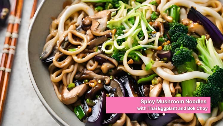mushroom noodles with bok choy, thai eggplant, broccoli florets