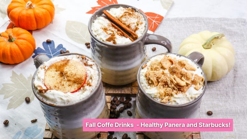 Three Popular Fall Coffee Drinks – Healthy Panera & Starbucks!