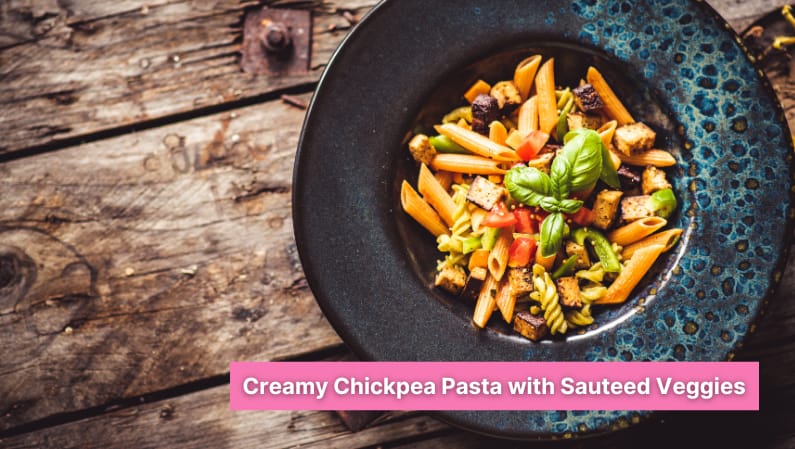 Creamy Chickpea Pasta Recipe with Sautéed Veggies - Clean Cooking with Caitlin